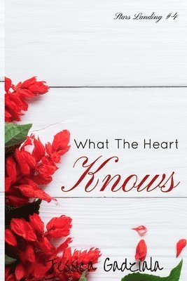 What The Heart Knows 1