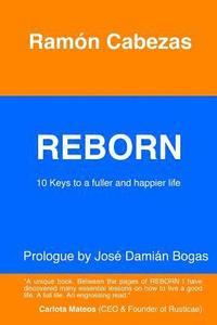 bokomslag Reborn: 10 keys to a fuller and happier life