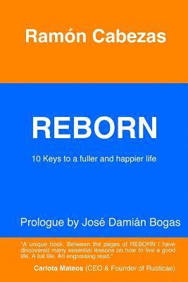 bokomslag Reborn: 10 keys to a fuller and happier life