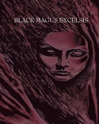 bokomslag Black Magus Excelsis