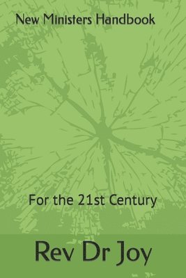 New Ministers Handbook for the 21st Century 1