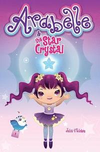 bokomslag Arabelle: And the Star Crystal