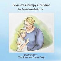 bokomslag Gracie's Grumpy Grandma