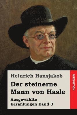 bokomslag Der steinerne Mann von Hasle: Ausgewählte Erzählungen Band 3