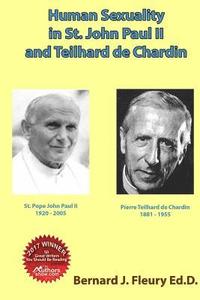 bokomslag Human Sexuality in St. John Paul II and Teilhard de Chardin