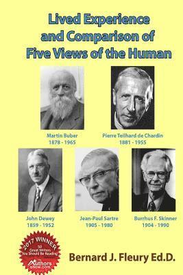 Lived Experience and Comparison of Five Views of the Human 1