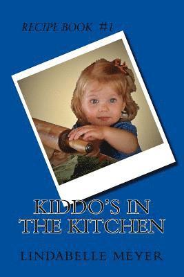 Kiddo's in the Kitchen 1