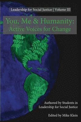 You, Me, and Humanity: Active Voices for Change 1