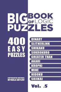 bokomslag Big Book Of Logic Puzzles - 400 Easy Puzzles