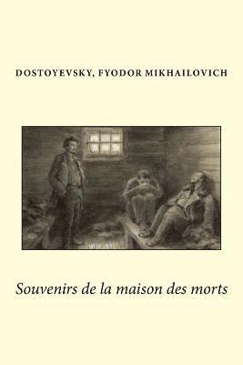 bokomslag Souvenirs de la maison des morts