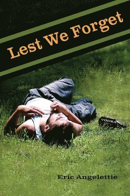 Eric J. Angelettie - Lest We Forget, Häftad