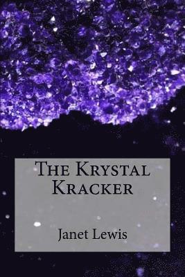 The Krystal Kracker 1