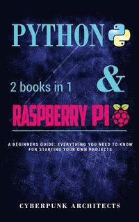 bokomslag Coding: Python & Raspberry Pi: 2 Books in 1 the Blueprint to Raspberry Pi 3 and Python Programming