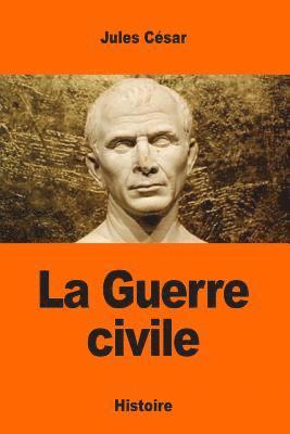 La Guerre civile 1