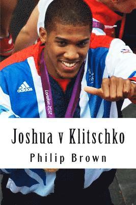 Joshua v Klitschko: 'Biggest fight in the world' 1