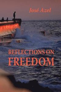 bokomslag Reflections on Freedom