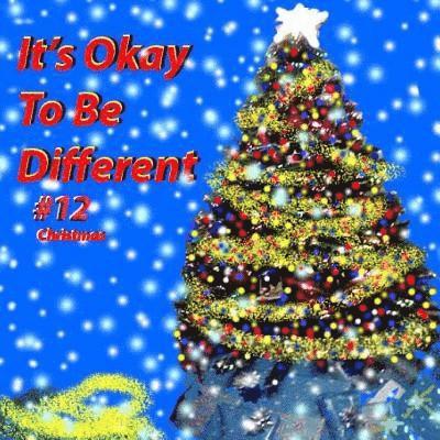 Sarah M. Cunningham, Diana Mankin Phelps - It's Okay To Be Different #12: Christmas, Häftad
