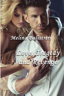 Melina Balistreri - Love, Tragedy, and Revenge, Häftad. Tillgänglighet: Lägg i varukorg