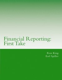 bokomslag Financial Reporting: First Take