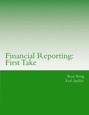 bokomslag Financial Reporting: First Take