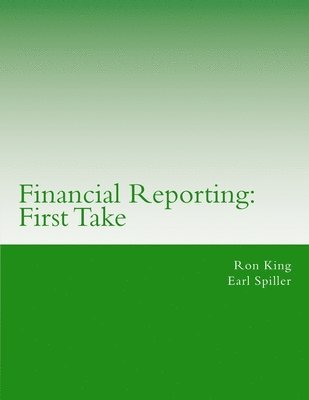 Financial Reporting: First Take 1