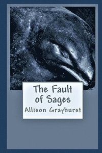 bokomslag The Fault of Sages