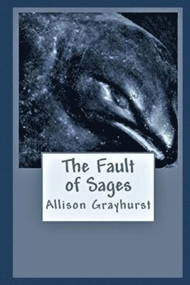 The Fault of Sages 1