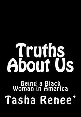 bokomslag Truths About Us: Being a Black Woman in America