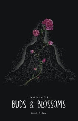 Longings - Buds & Blossoms 1