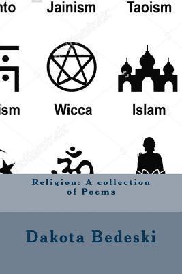 bokomslag Religion: A collection of Poems