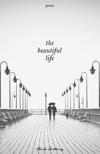 bokomslag The Beautiful Life