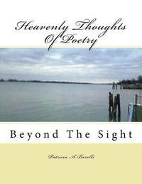 bokomslag Heavenly Thoughts Of Poetry: Beyond The Sight