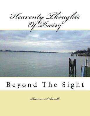 bokomslag Heavenly Thoughts Of Poetry: Beyond The Sight