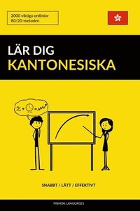 bokomslag Lar dig Kantonesiska - Snabbt / Latt / Effektivt