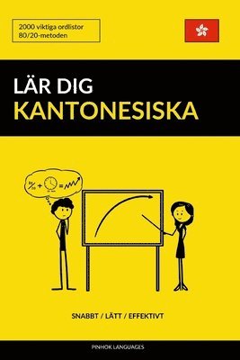 Pinhok Languages - Lär dig Kantonesiska - Snabbt / Lätt / Effektivt, Häftad