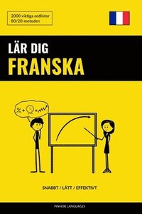 bokomslag Lär dig Franska - Snabbt / Lätt / Effektivt: 2000 viktiga ordlistor