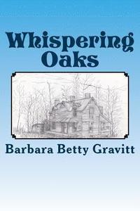 bokomslag Whispering Oaks