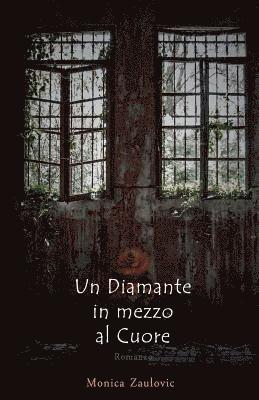 Un diamante in mezzo al cuore 1