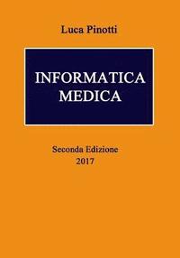 bokomslag Informatica Medica: Seconda Edizione