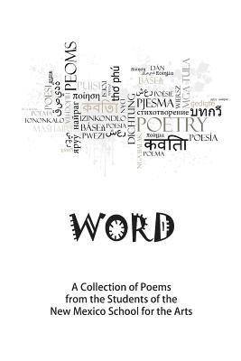 bokomslag Word: A Collection of Poems by the Students of the NMSA