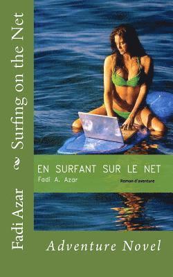 bokomslag Surfing on the Net: Adventure Novel