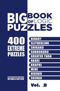 bokomslag Big Book Of Logic Puzzles - 400 Extreme Puzzles