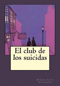 bokomslag El club de los suicidas