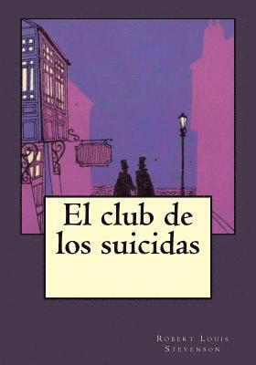 bokomslag El club de los suicidas