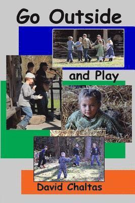 Go Outside and Play!: Games People Played 1