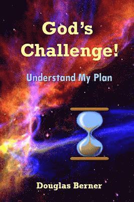 bokomslag God's Challenge!: Understand My Plan