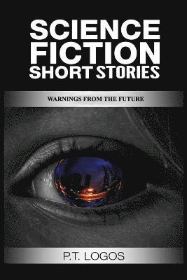 bokomslag Warnings From The Future: Science Fiction Short Stories