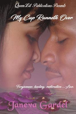 My Cup Runneth Over: A Davis Family Novella Book #1 1