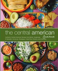 bokomslag The Central American Cookbook