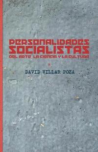 bokomslag Personalidades socialistas: Del arte, la ciencia y la cultura